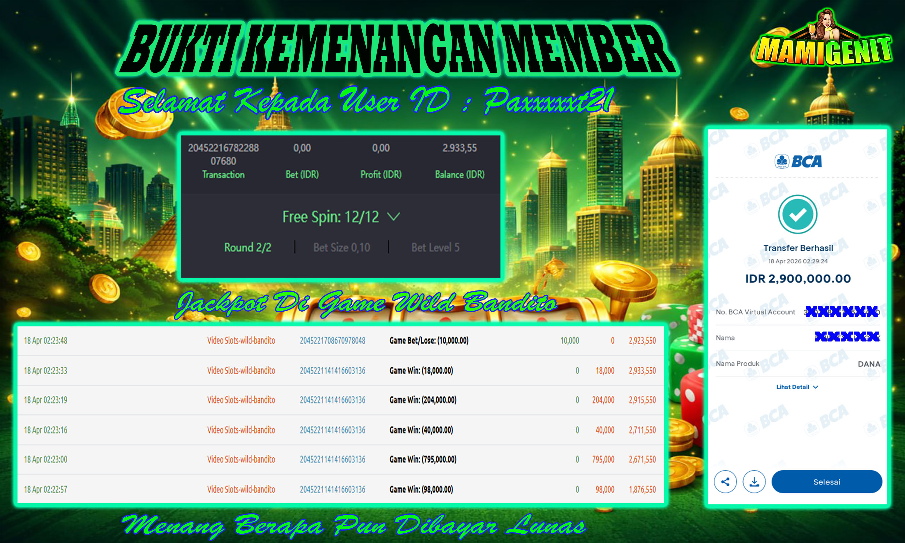 MAMIGENIT - JACKPOT DI SEBESAR RP.2,900,000,- DI GAME WILD BANDITO